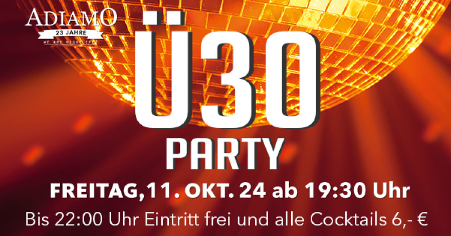 Ü30 Party - 11.10.2024