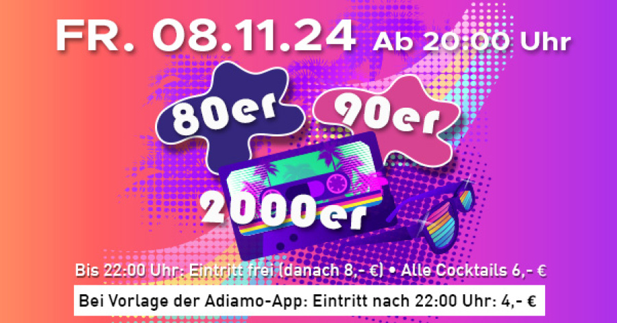 80er, 90er & 2000er Party - 08.11.2024