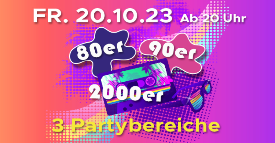 80er, 90er & 2000er Party 